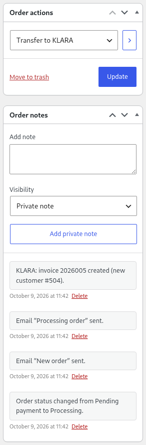 Order in WooCommerce: order action Transfer to KLARA selected, below it the order note: KLARA invoice 2026005 created, new customer